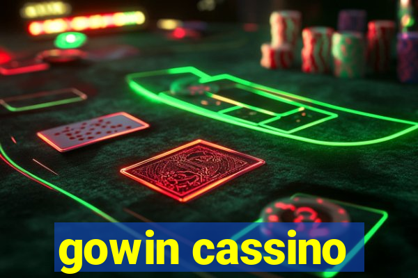 gowin cassino